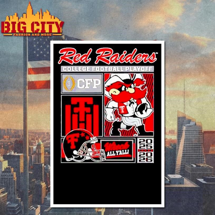 Texas Tech Red Raiders 2025-2026 CFP Wreck all y’all mascot Shirt