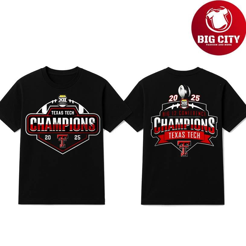 Official Texas Tech Red Raiders 2025 Big 12 Champions Two Sided Shirt