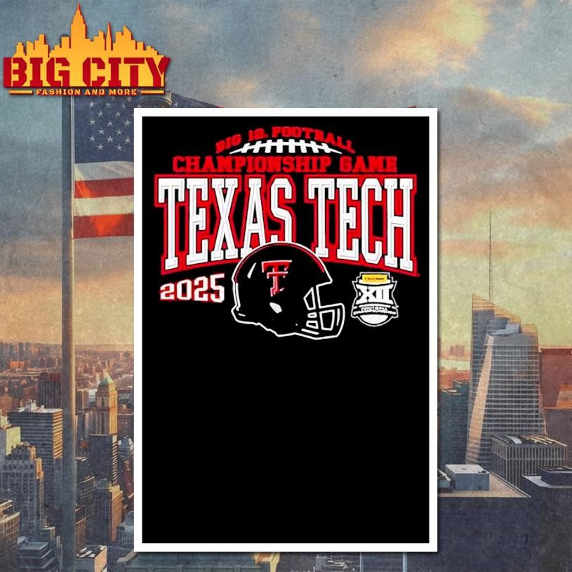 Texas Tech Red Raiders 2025 Big 12 Championship Game Shirt