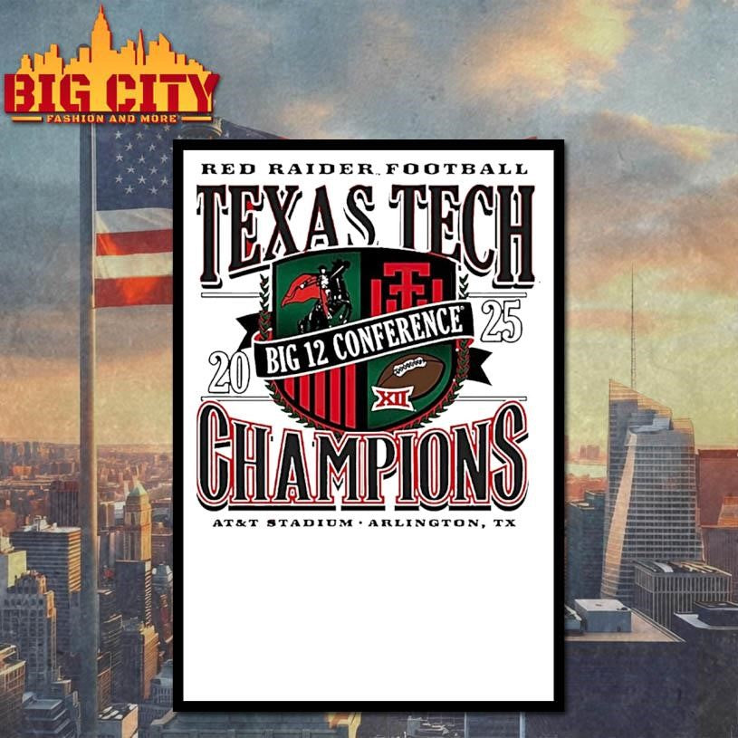 Texas Tech Red Raiders 2025 Big 12 Conference Champions Generation Talent Shirt