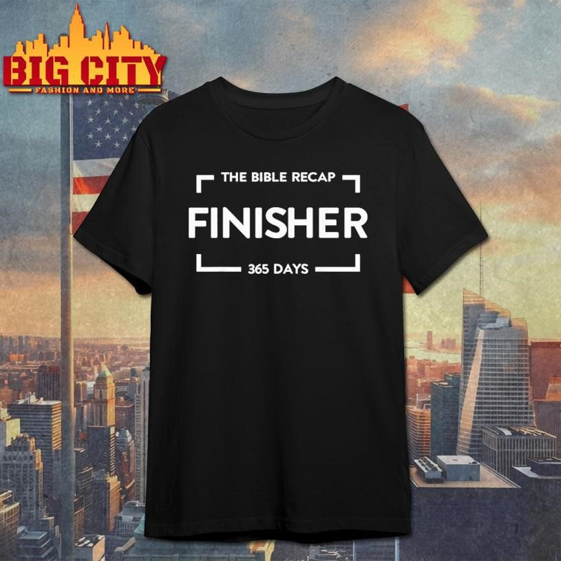 The Bible Recap Finisher 365 Days Shirt