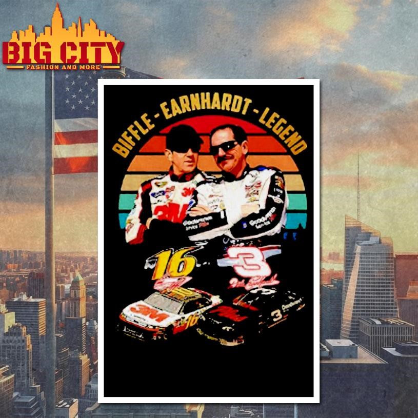 The Biff 16 Greg Biffle Dale Earnhardt Legends Never Die Shirt