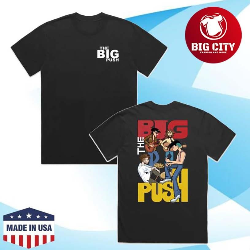The Big Push Store Band Two Sided Shirt