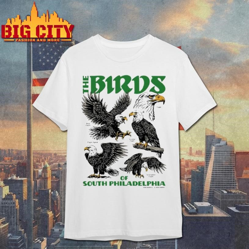 The Birds Of South Philadelphia Shirt