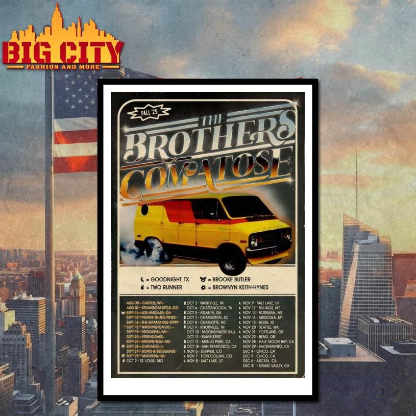 The Brothers Comatose Fall 25 Shows Poster shirt