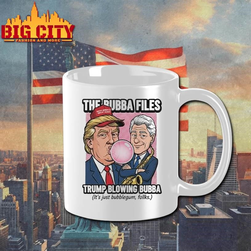 The Bubba Files Trump Blowing Bubba Shirt