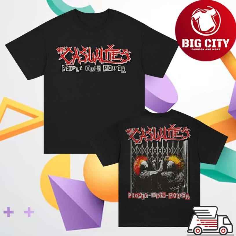 The Casualties People Over Power Two Sided Shirt