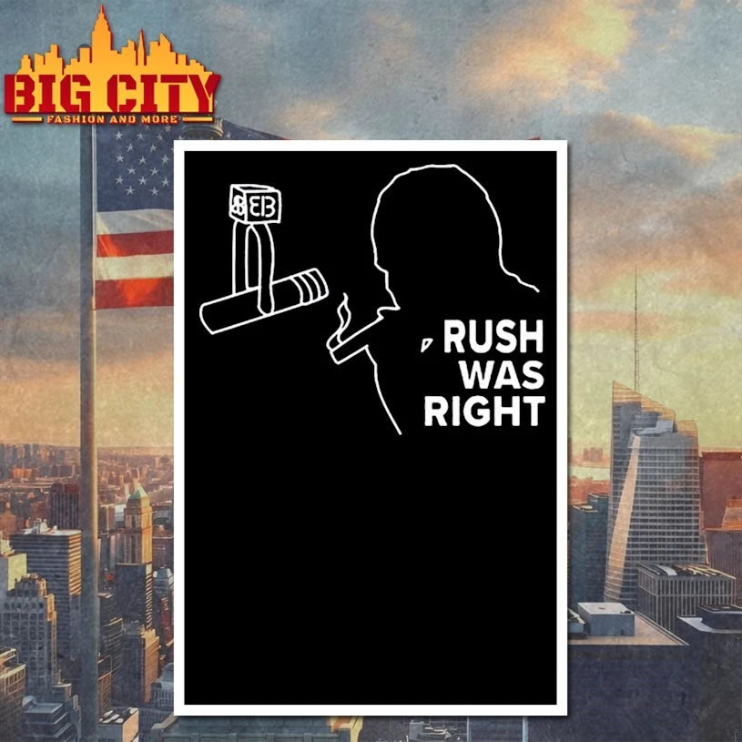 The Charlie Kirk Show Rush Was Right shirt