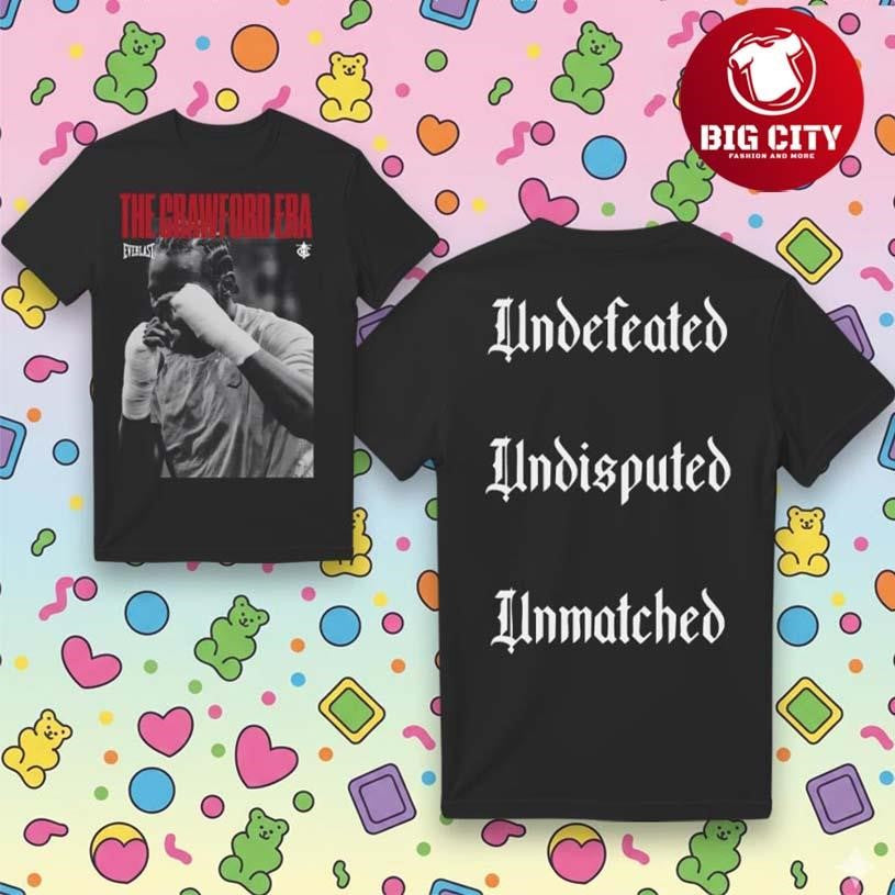The Crawford Era Undefeated Undisputed Unmatched 2025 Two Sided Shirt
