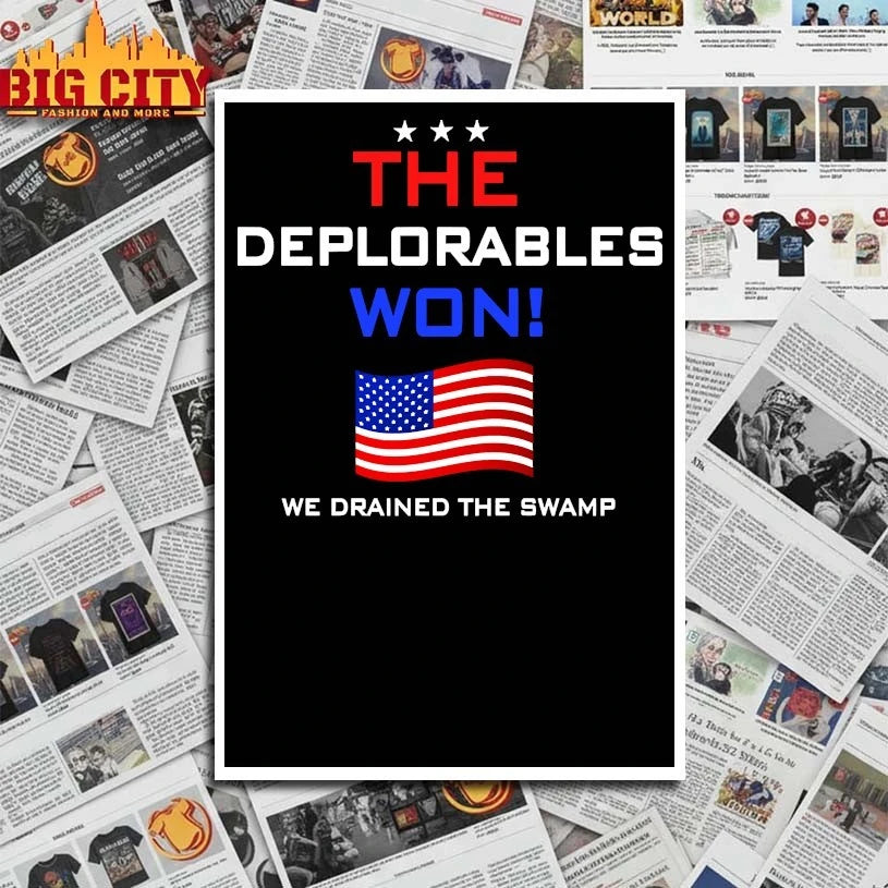 The Deplorables Won We drained the swamp shirt