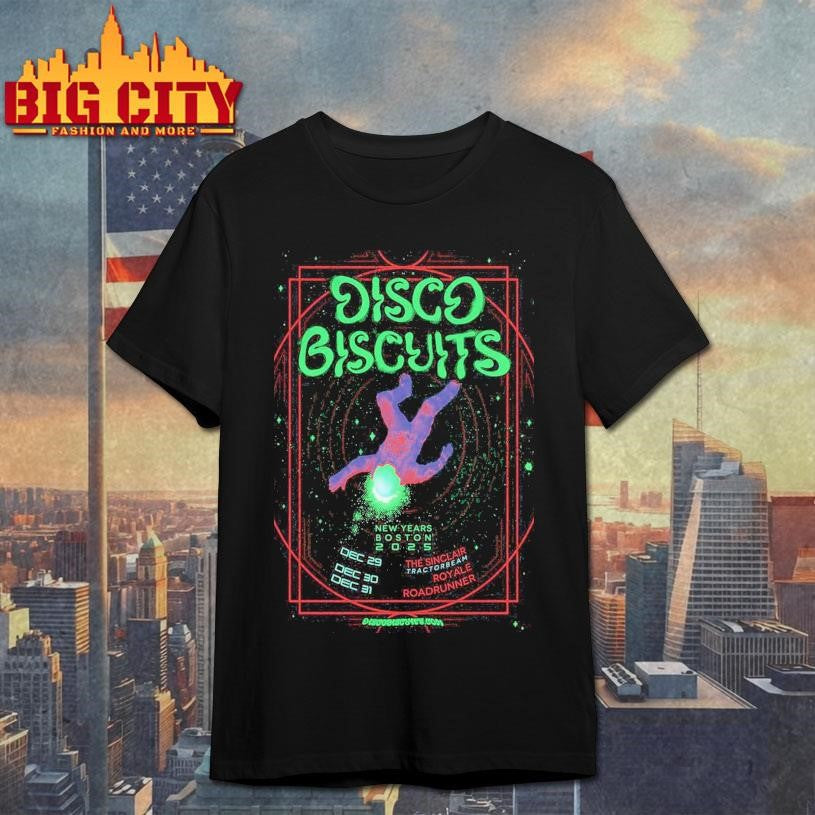 The Disco Biscuits Boston 2025 NYE On Dec 29-31 Poster shirt