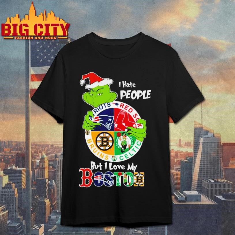 The Grinch Boston Team Christmas I Hate People But Love My Boston Sports Shirt