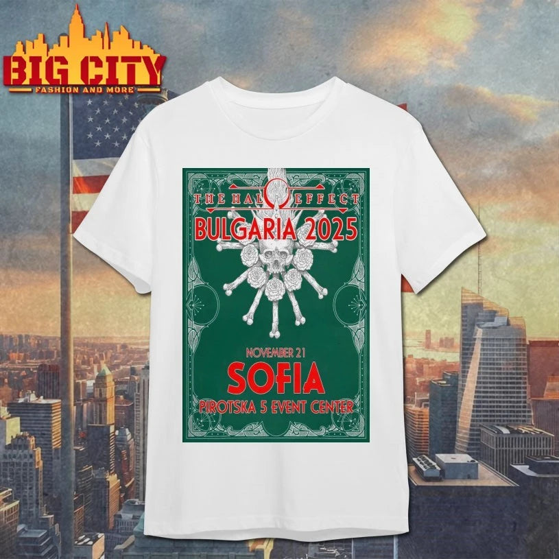 The Halo Effect Nov 21 2025 Pirotska 5 Event Center in Sofia Bulgaria Poster Shirt