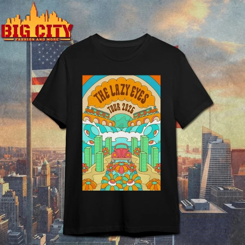 The Lazy Eyes Tour 26 Poster The Lazy Eyes 2026 Concert Poster shirt