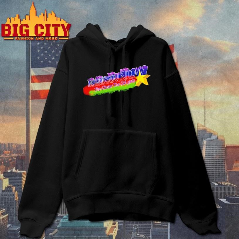 The More You Know The Closer The CIA Gets Shirt