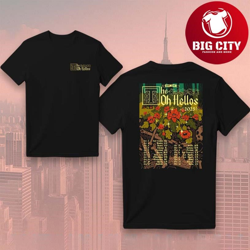 The Oh Hellos Yours Truly Tour New Two Sided Shirt