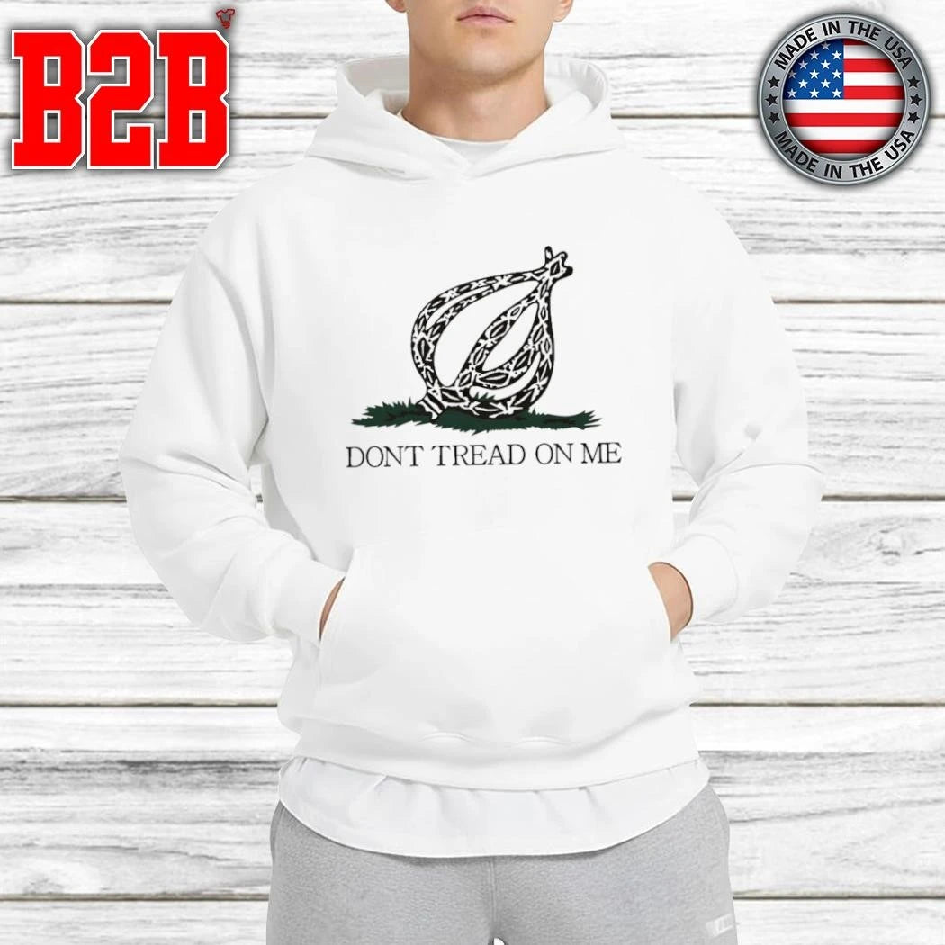 The Onion Dont Tread On Me Shirt