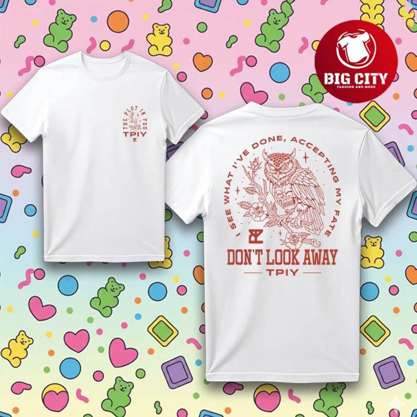 The Plot in You Owl 2025 Two Sided Shirt