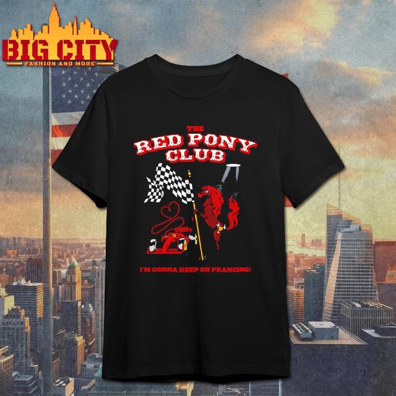 The Red Flags Podcast The Red Pony Club shirt