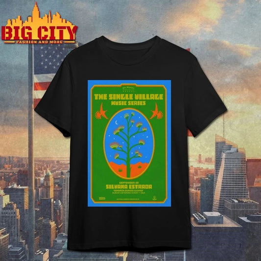 The Single Village Music Series September 28 2025 Silvana Estrada Poster Shirts