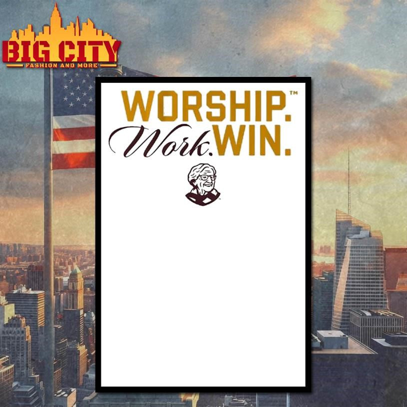 The Sister Jean Legacy Collection Worship Work Win Shirt