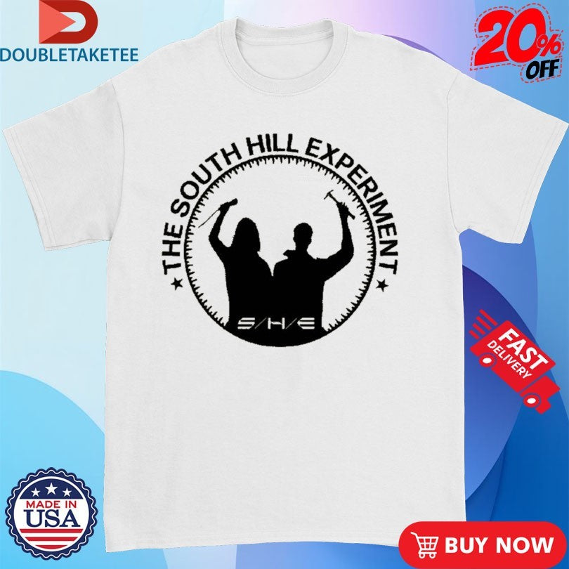 The South Hill Experiment She T-shirts