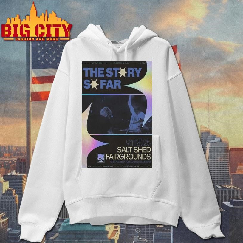 The Story So Far Nov 9 2025 Chicago, IL Poster shirt