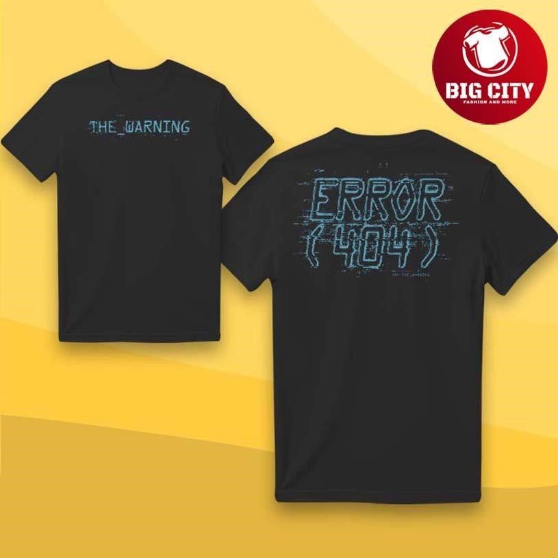 The Warning ERROR (404) Glitch Two Sided Shirt