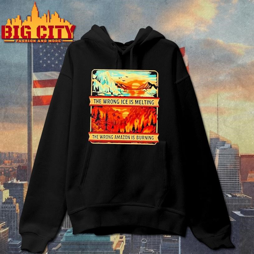 The Wrong Ice Is Melting The Wrong Amazon Is Burning Vintage Shirt
