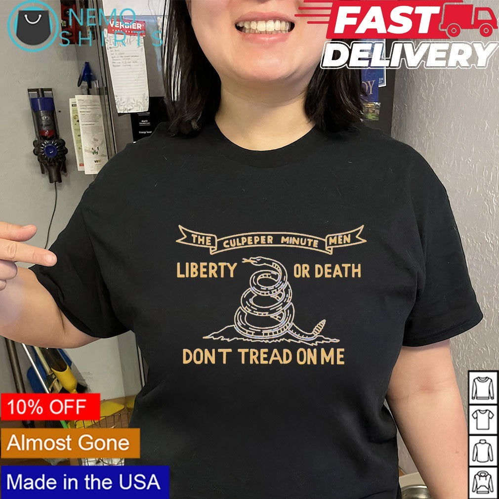 The culpeper minutemen liberty or death don’t tread on me shirt