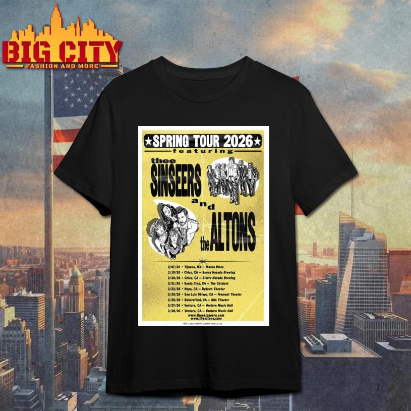 Thee Sinseers &amp; The Altons Spring Tour 2026 Poster Shirt