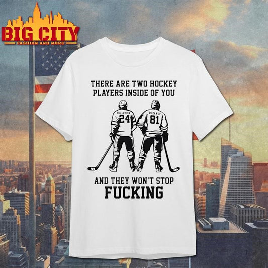 There Are Two Hockey Players Shirt