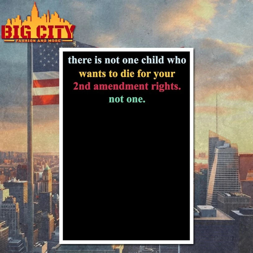 There Is Not One Child Who Wants To Die For Your shirt