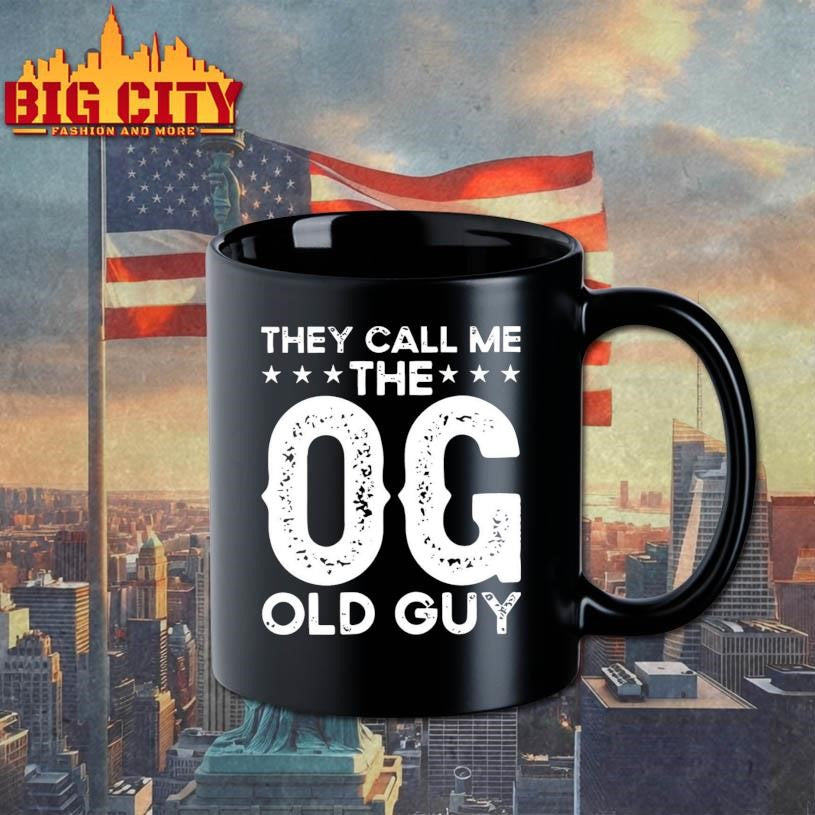 They Call Me The OG Old Guy Shirt