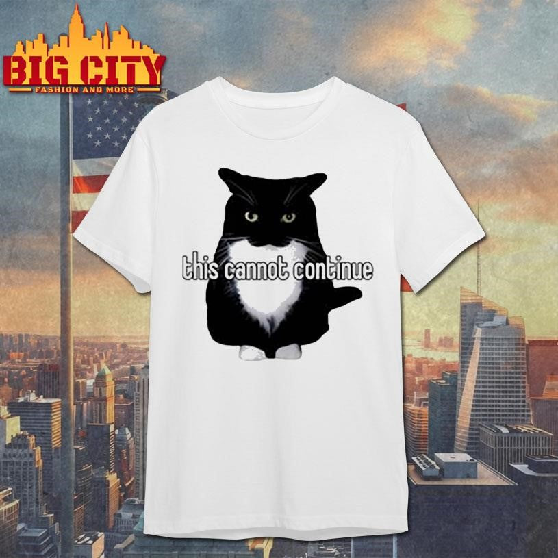 This Cannot Continue Unicouniuni Shirt