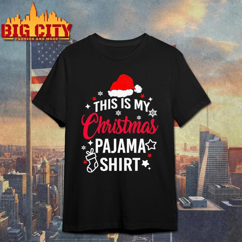 This Is My Christmas Pajama Shirt