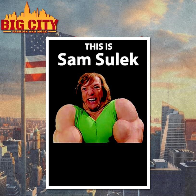 This Is Sam Sulek Shirt