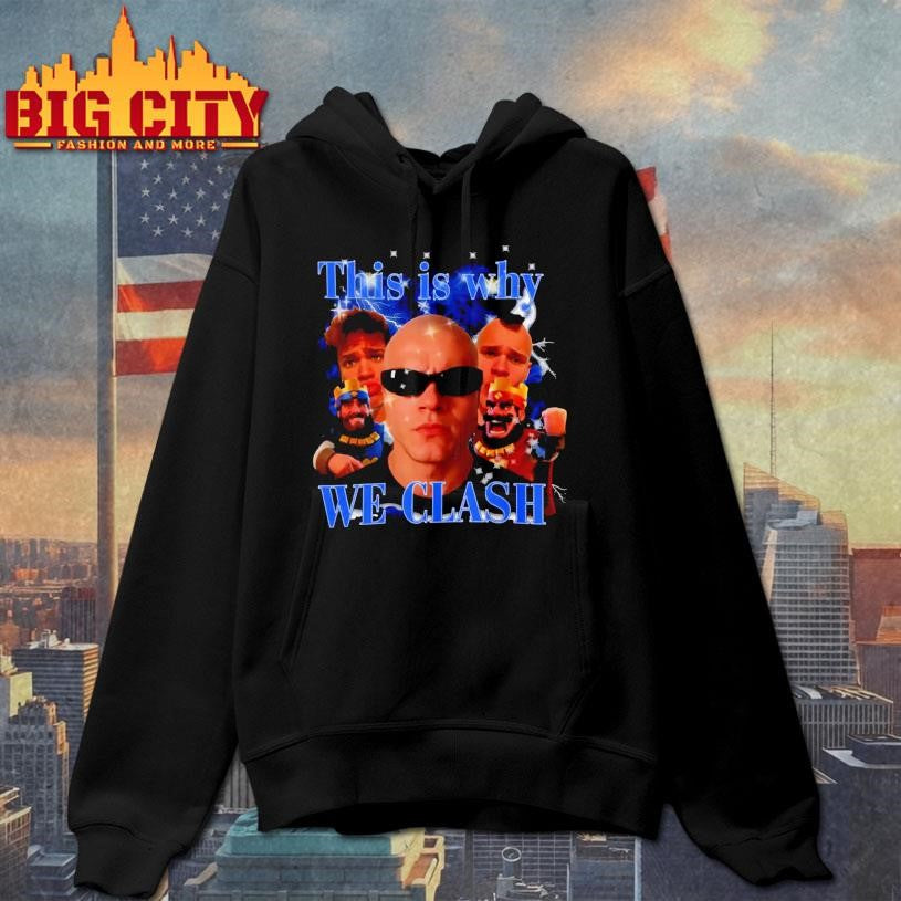 This is Why We Clash Jynxzi Shirt