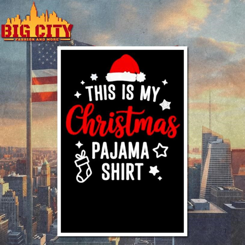 This is my Christmas Pajama PJS shirt
