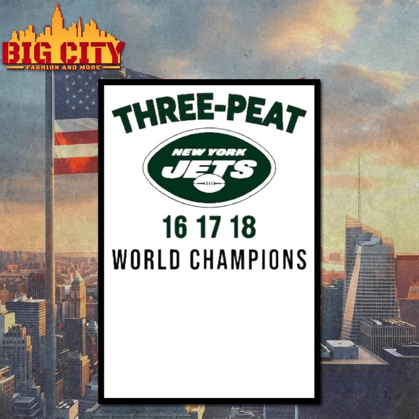 Three Peat New York Jets World Champions Shirt