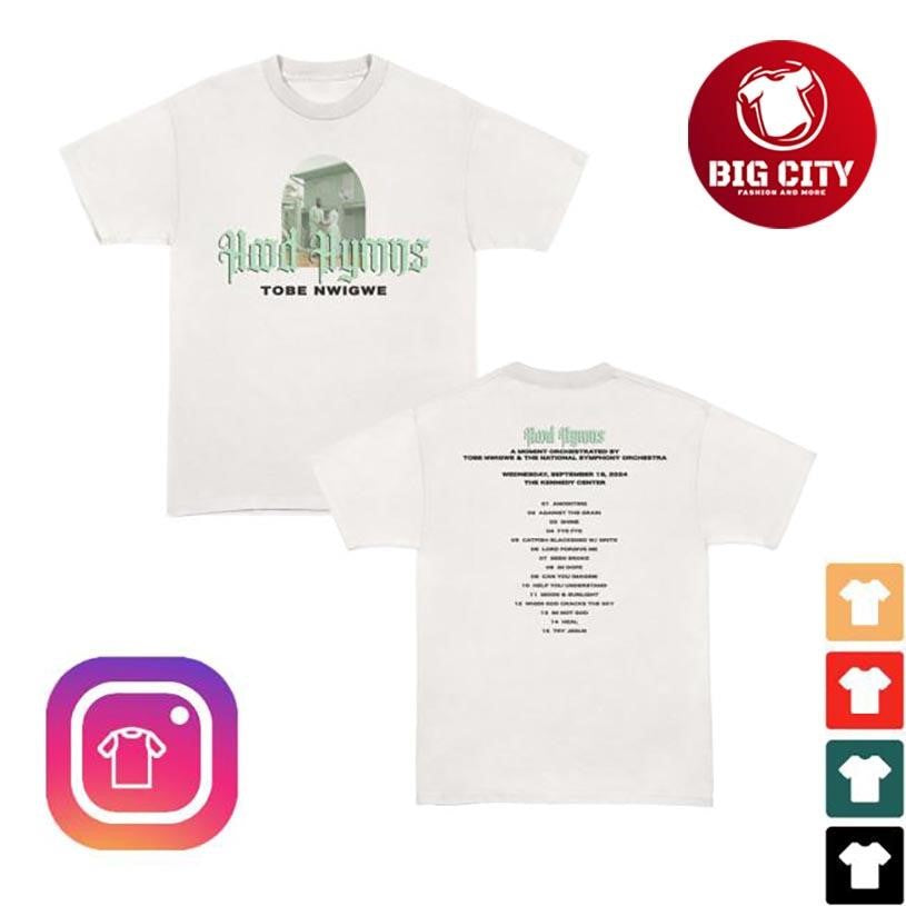 Tobe Nwigwe Hood Hymns X Orchestra Show Commemorative Two Sided Shirt