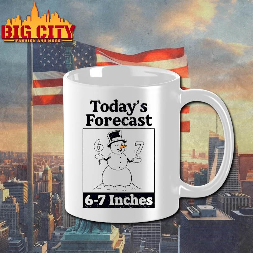 Todays Forecast 6 7 Inches Snowman Graphic Shirt