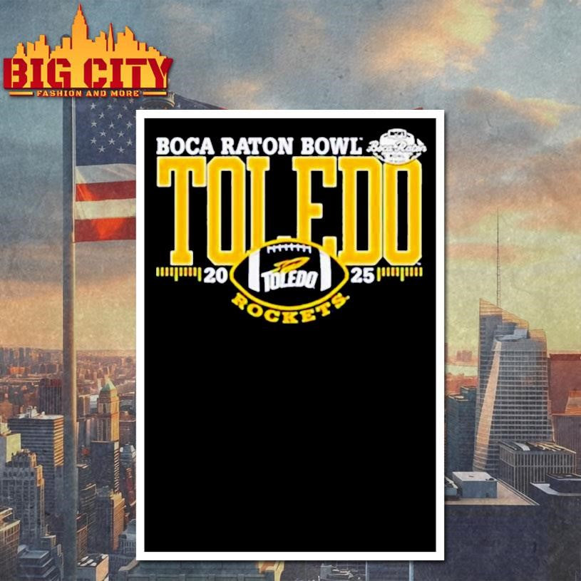 Toledo Rockets 2025 Boca Raton Bowl Bound Shirt