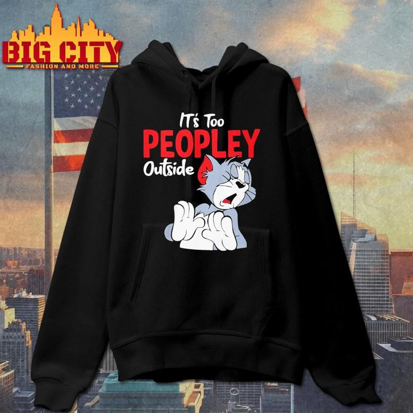 Tom It’s Too Peopley Outside Shirt