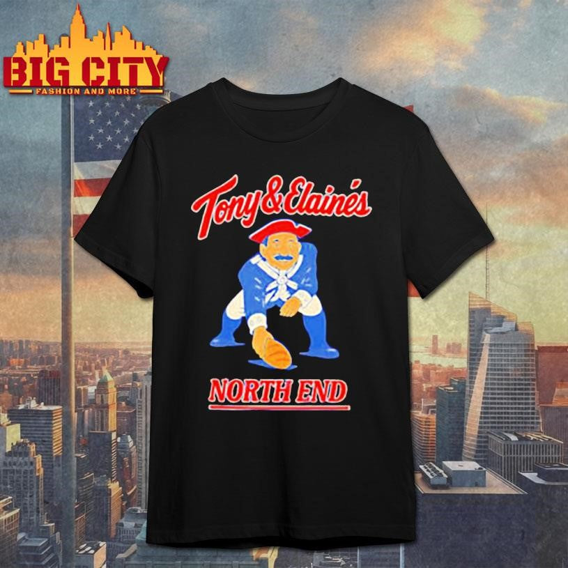 Tony &amp; Elaine’s the Patriot North End shirt