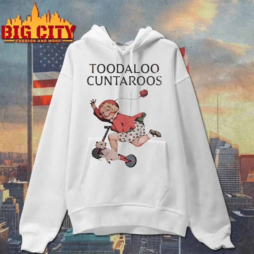 Toodaloo Cuntaroos Shirt