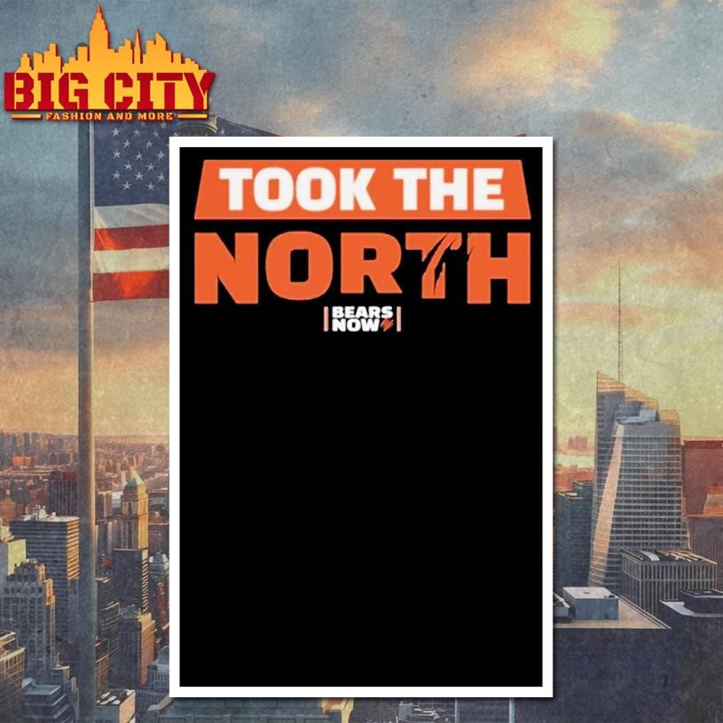 Took The North Bears Now Champs Shirt