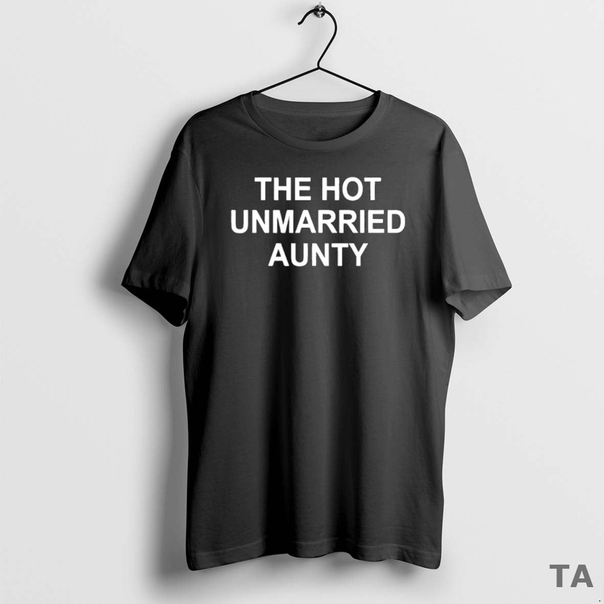 Top Hot Unmarried Aunty T-Shirts, Hoodie, Sweatshirt