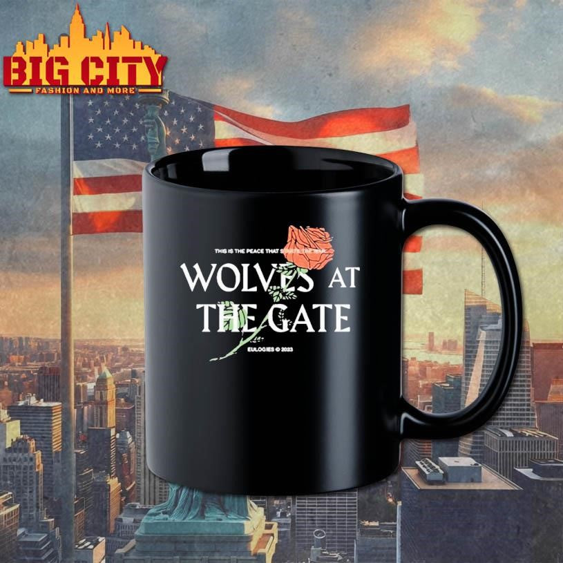 Top Wolves At The Gate This Is Peace That Starts The War Rose Shirt