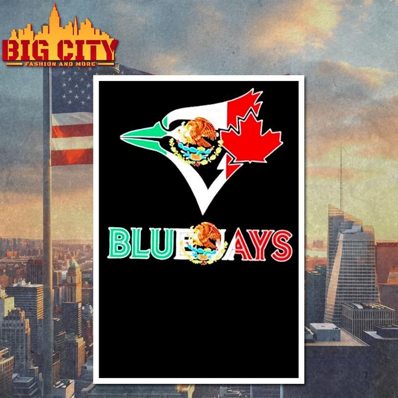 Toronto Blue Jays Baseball X Mexican Flag Shirt